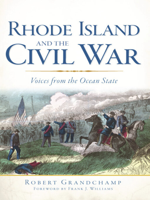 Title details for Rhode Island and the Civil War by Robert Grandchamp - Available